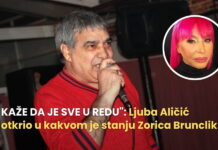 KAŽE DA JE SVE U REDU”: Ljuba Aličić otkrio u kakvom je stanju Zorica Brunclik